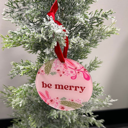 Be Merry Ornament