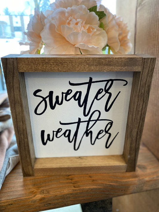 Sweater Weather Sign